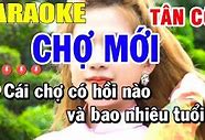 Cái Chợ Mới Karaoke