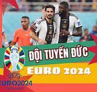 Đội Hình Của Đức Euro 2024